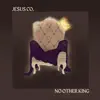 No Other King - EP album lyrics, reviews, download