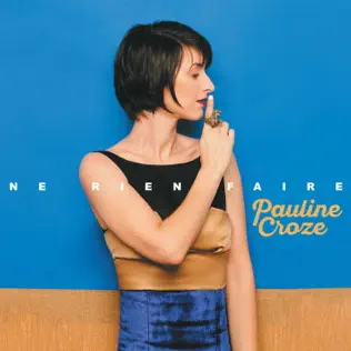 last ned album Pauline Croze - Ne Rien Faire