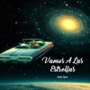 Vamos A Las Estrellas - Single