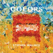 Stephen Wallack - Colors
