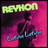 Latina Latina - Single, 2019