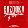 BAZOOKA - Single, 2023