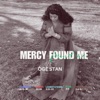 Mercy Found Me - Single