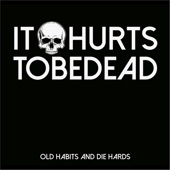 It Hurts To Be Dead - Black December