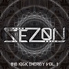 Big Kick Energy, Vol. 1 - EP