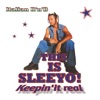 THIS IS SLEEYO ''keepin' it real'' - EP