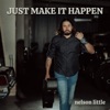 Just Make It Happen - Single