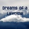 Dreams of a Lifetime - Luke Woolley lyrics