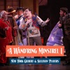New York Gilbert and Sullivan Players - The Mikado - A Wand'ring Minstrel I (feat. Albert Bergeret & Keith Jameson)