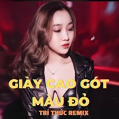 Giày Cao Gót Màu Đỏ x Night Of Piano (Trí Thức Remix) artwork