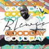 Stream & download GOOD DAY (feat. Paris Bennett & Double ATL) [REMIX] - Single