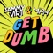 Get Dumb artwork