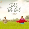 Dil Di Gal - Single