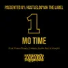One Mo Time (feat. D Weezy, Spudro Real & Papa Smurph) - Single album lyrics, reviews, download