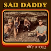 Sad Daddy - Hangin' Them Clothes on the Line