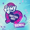 Equestria Girls Opening Titles Remix Extended (DJ Pon-3's Version) - Single