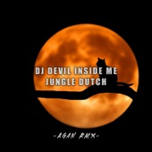 DJ DEVIL INSIDE ME JUNGLE DUTCH artwork