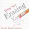 Erasing You (feat. Young Nate & Jaytov7n) - Gary lyrics