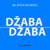 Džaba Džaba - Single album lyrics, reviews, download
