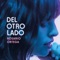 Otro Lado (feat. Caloncho) - Rosario Ortega lyrics