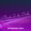 Back 2 da Crib - Single album lyrics, reviews, download