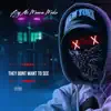 They Dont Want to See - Single album lyrics, reviews, download