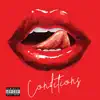 Conditions - Single album lyrics, reviews, download