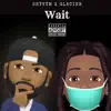 Wait (feat. Glacier) - Single album lyrics, reviews, download