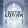 Este Lugar - Single