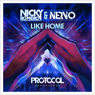 Like Home (Dillon Francis Remix) by Nicky Romero & NERVO song reviws