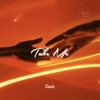 Take Me - Single