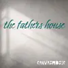 The Father's House - Single album lyrics, reviews, download
