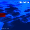 Oblivion - Single