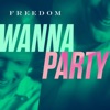 Wanna Party (4GAARDs Party All Night Version) - Single