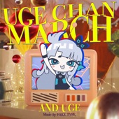 UGE CHAN MARCH artwork