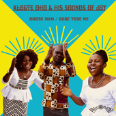 Doose Mam - Alogte Oho & His Sounds of Joy