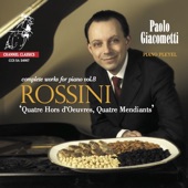 Rossini: Quatre hors d'oeuvres, quatre mendiants: Complete Works for Piano, Vol. 8 artwork