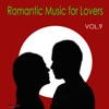 Romantic Music for Lovers, Vol. 9