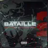 Bataille 2 (feat. El Mad) - Single album lyrics, reviews, download