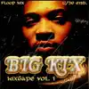 Big Kix: Da Kixtape vol. 1 album lyrics, reviews, download