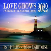 Love Grows (Where My Rosemary Goes) 2022 artwork