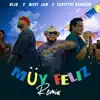 Stream & download Muy Feliz (Remix)