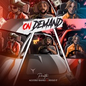 On Demand (feat. Aguero banks & Hugo P) artwork
