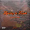 Stream & download Monday in Fusion - EP