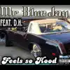 Feels So Hood (feat. D.H) - Single album lyrics, reviews, download