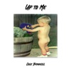 Up to Me - Single