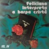 Feliciano Interpreta a Harpa Cristã, Vol. 04