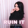 Ruin It - Single