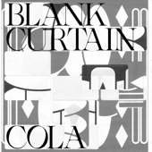 Blank Curtain by Cola