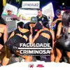 Faculdade Criminosa (feat. DJ IGOR BONI) song lyrics